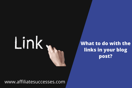 What to do with the links in your blog post?