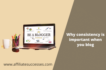 Why consistency is important when you blog